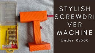 how to make screwdriver machine with gear motor low cost [upl. by Clancy]