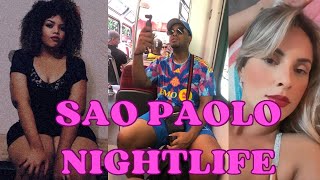 São Paulo Nightlife  Women of Brazil 🇧🇷 [upl. by Aziar]