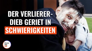 Der VerliererDieb geriet in Schwierigkeiten  DramatizeMeDeutsch [upl. by Cioffred]