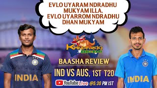 T Natarajan Chahal amp Jaddu The game changers  Baasha Review  Ind vs Aus  1st T20I  Canberra [upl. by Wunder]