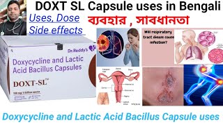 DOXT SL Capsule uses in Bengali languageDoxycycline and Lactic Acid Bacillus Capsule uses dose [upl. by Llorrad]