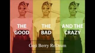 Imany  The Good The Bad amp The Crazy Goji Berry ReDrum Edit [upl. by Card]