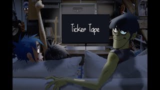 Gorillaz  Ticker Tape Lyrics Feat Kali Uchis amp Carly Simon [upl. by Leuas]