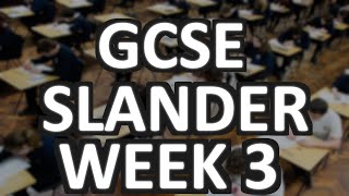 GCSE SLANDER WEEK 3 Collection [upl. by Mat]