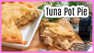 Tuna Pot Pie  Addicting amp A Family Hit [upl. by Aronoel]