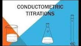 CONDUCTOMETRIC TITRATIONS  COMPLETE EXPLANATION jhwconcepts711 [upl. by Idnak]