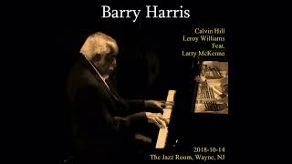 Barry Harris  20181014 The Jazz Room Wayne NJ [upl. by Feledy]