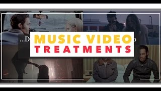 How To Write Music Video Treatments [upl. by Caravette]