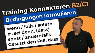 Alle Konnektoren der Konditionalsätze  Training Konnektoren B2C1 [upl. by Fields]