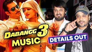 Dabangg 3 Music Details Out  Salman Khan  Sonakshi Sinha [upl. by Shewmaker]