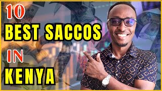 10 Best SACCOs in Kenya in 2024 With the Highest Dividends [upl. by Coates]