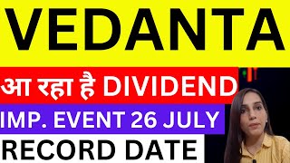 Vedanta आ रहा है dividend  Vedanta to declare dividend Vedanta share news today  stocks dividend [upl. by Cirdec]