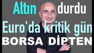 Altın neden durdu  Dolar 2806  Borsanın dönüşü [upl. by Relluf]