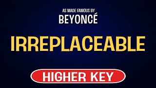 Beyonce  Irreplaceable  Karaoke Higher Key [upl. by Bigner667]