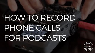 How to record a phone call for podcasting [upl. by Cristoforo843]