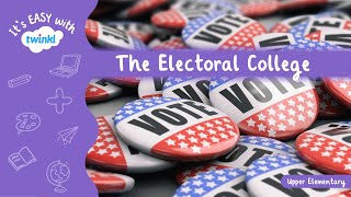 The Electoral College for Kids  It’s Easy With Twinkl  Twinkl USA [upl. by Sulamith572]