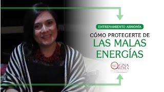 Las malas energías cómo protegerte y liberarte de ellas [upl. by Durrell]