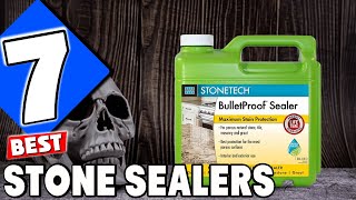 7 Best Stone Sealers for LongLasting Surface Protection [upl. by Llehcor831]