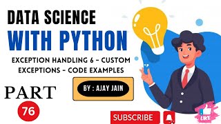 76Pythonexception handling6customs exceptionscodes Data Science With Python HINDI [upl. by Morgenthaler]