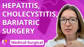 Hepatitis Cholecystitis amp Bariatric Surgery  MedicalSurgical GI  LevelUpRN [upl. by Noella208]