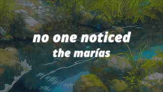 The Marías  No One Noticed Extended Version [upl. by Ramgad]