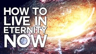 How to Live in Eternity Now  Swedenborg and Life [upl. by Nahsrad]