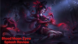 Blood Moon Zyra Skin Splash Art Review [upl. by Thanasi961]