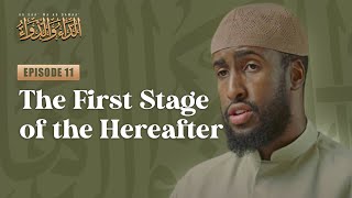 The First Stage of the Hereafter  11 The Disease amp The Cure  Ustadh Abdulrahman Hassan amau [upl. by Cilla811]