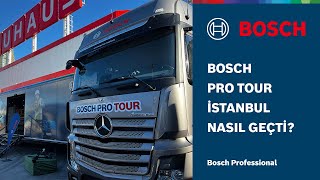 Bosch Pro Tour  İstanbul 2024 [upl. by Dygall]