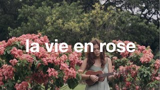 La Vie En Rose ukulele cover  Reneé Dominique [upl. by Baker]