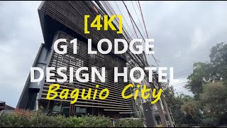 Hotel Tour  G1 Lodge Design Hotel  Baguio City in 4K [upl. by Orapma]