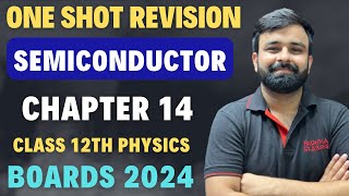 One Shot Revision Semiconductor Chapter 14 Class 12th Physics  Full Chapter in 1 video [upl. by Anattar]