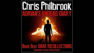 Dark Recollections Adrians Undead Diary Book 1 Part 1 [upl. by Relyks235]