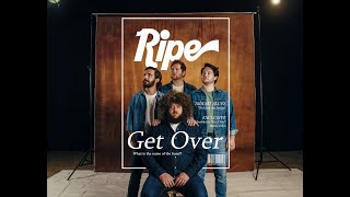 Ripe  Get Over Official Music Video [upl. by Ahsiekit]