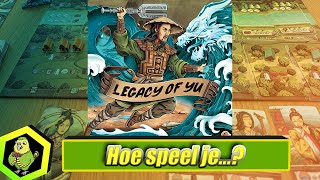 Hoe speel je Legacy of Yu 563 [upl. by Silletram994]