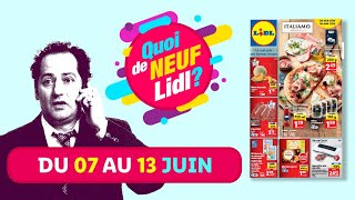 Du 07 au 13 juin  Quoi de neuf chez Lidl [upl. by Onaled619]