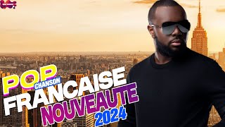 Chanson Francaise 2024 Nouveauté 🎶 Hits du Moment 2024 🎶Musique Française 2024 [upl. by Nyrtak]