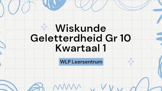 Wiskunde Geletterdheid Graad 10 Kwartaal 1 [upl. by Athelstan656]