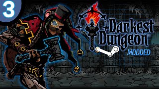 Baer Plays Darkest Dungeon Modded Ep 3 [upl. by Rosenthal]