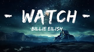 Billie Eilish  watch Lyrics  Watch my heartburn  15p LyricsLetra [upl. by Nickles]