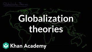 Globalization theories  Society and Culture  MCAT  Khan Academy [upl. by Acemahs]