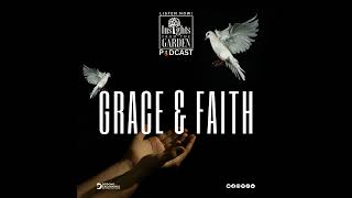 Grace amp Faith [upl. by Rheims]