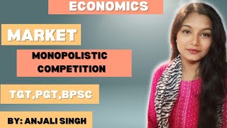 Monopolistic Market  Economics  BPSC Tre4 [upl. by Ahseinad]