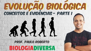 Evolução Biológica  Conceitos e Evidências  Parte 1 ENEM [upl. by Iffar]