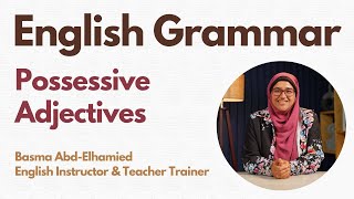 Possessive Adjectives  English Grammar [upl. by Kreitman383]