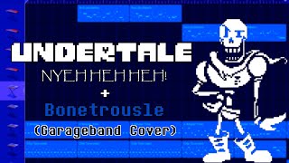 UNDERTALE  Nyeh Heh Heh  Bonetrousle Garageband Cover [upl. by Devehcoy]