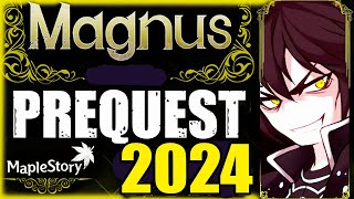 🍁Maplestory MAGNUS prequest 2024 [upl. by Reisch]