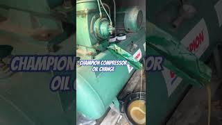 Champion Compressor Oil Change compressor bluecollar fypシ゚viral [upl. by High]