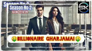 billionaire Ghar jamai part2 novel [upl. by Eelynnhoj355]