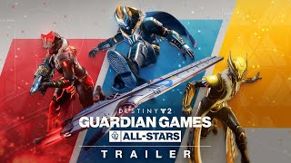 Destiny 2 Season of the Wish  Guardian Games AllStars Trailer [upl. by Geanine747]